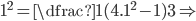 1^2=\dfrac{1(4.1^2-1)}{3}\Rightarrow